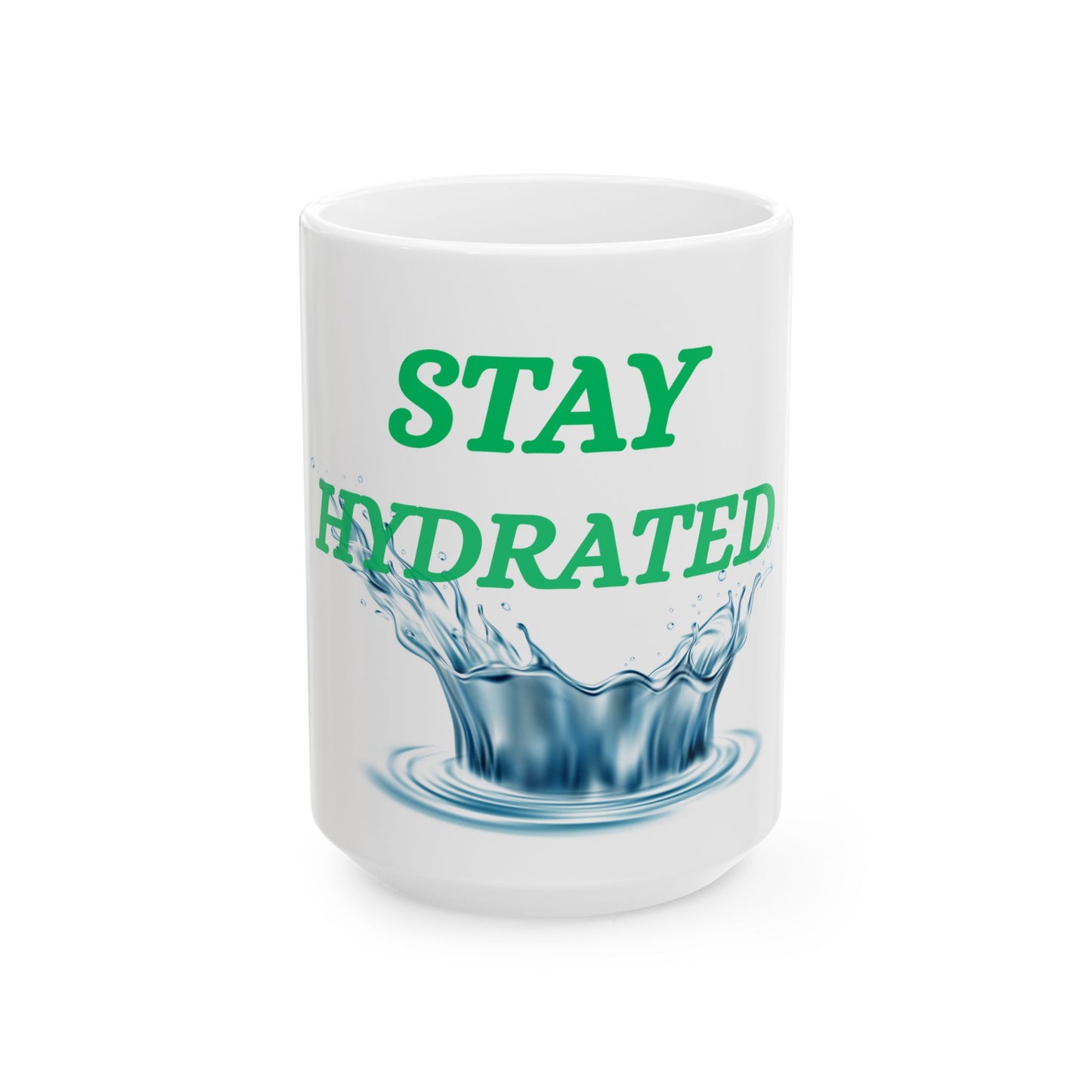 Stay Hydrated Ceramic Mug