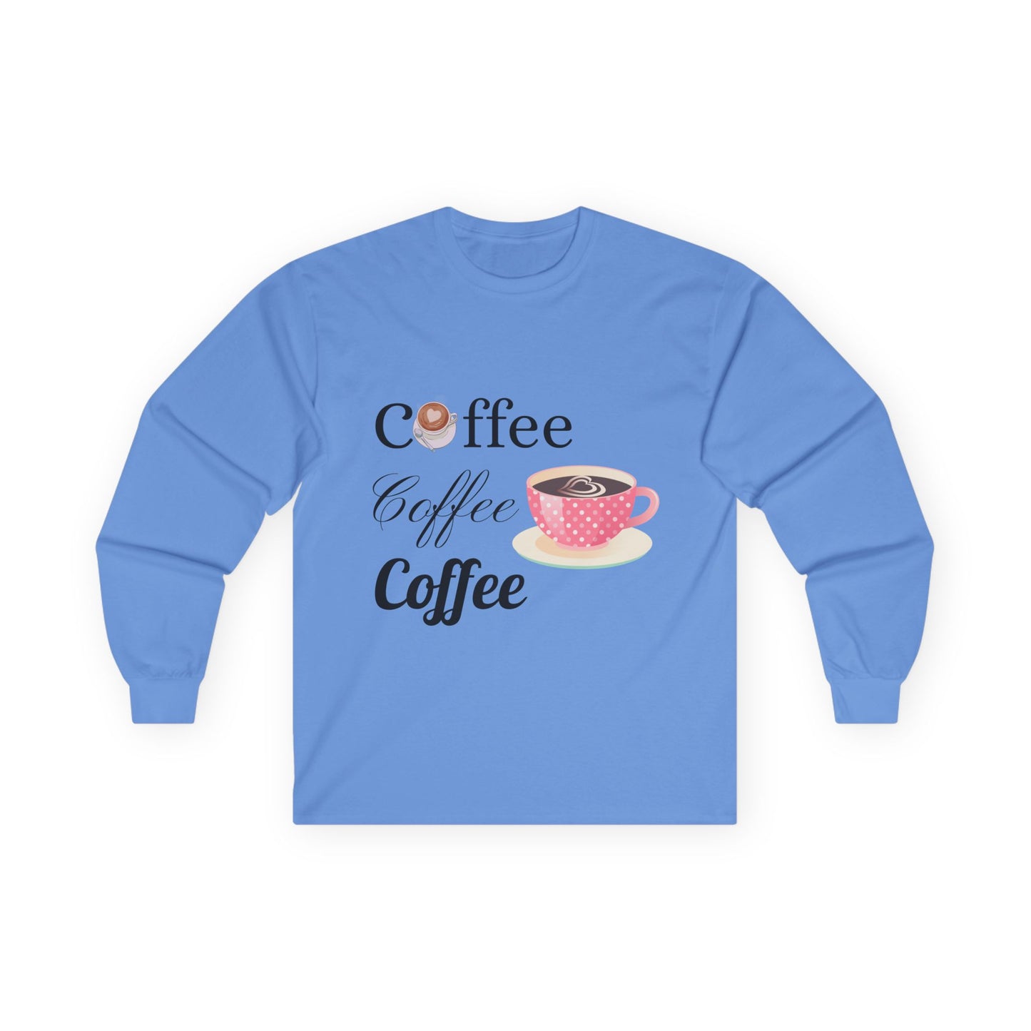 Coffee Lover Long Sleeve Tee - Perfect Gift for Coffee Enthusiasts!