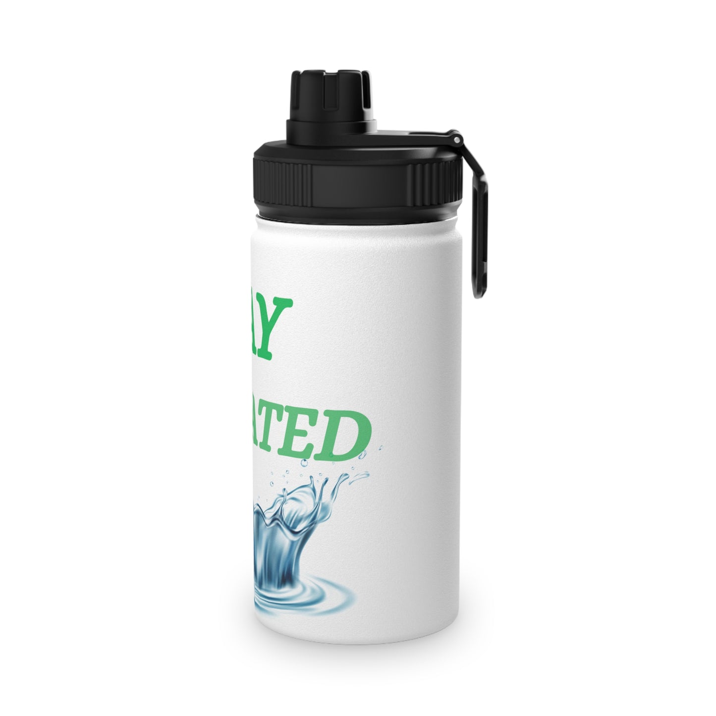 Stay Hydrated Steel Water Bottle