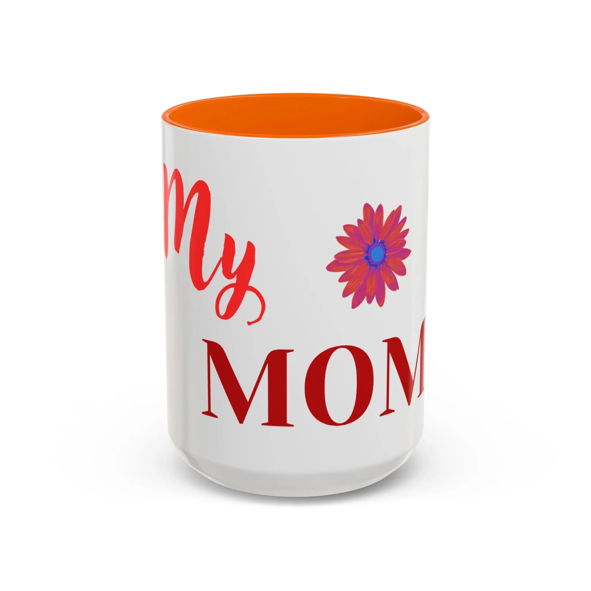 Gift for Mom l My Mom Accent Mug l Coffee or Tea Cup l Birthday & Mother’s Day - RizQ Life 
