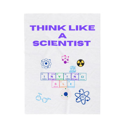Think Like a Scientist Velveteen Plush Blanket - Cozy Gift for Science Lovers, Educational Decor, Science Theme, Home Comfort, [...] - RizQ Life 