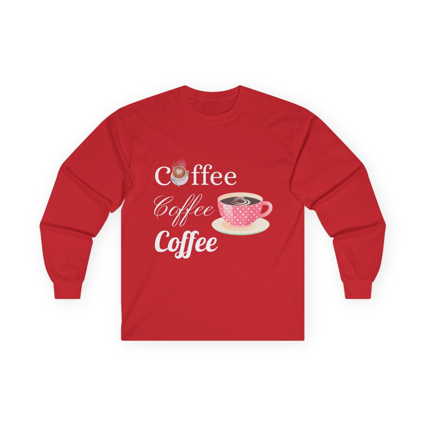 Coffee Lover Long Sleeve Tee - Perfect Gift for Coffee Enthusiasts!