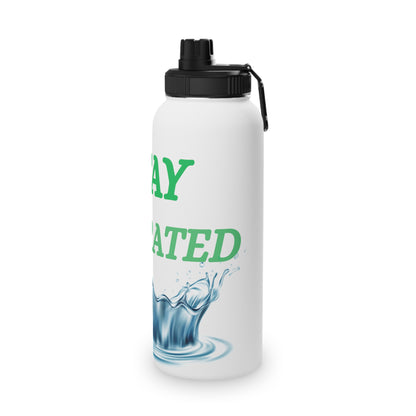 Stay Hydrated Steel Water Bottle