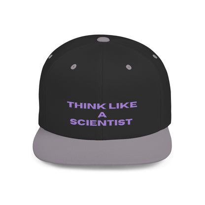 Think Like A Scientist Snapback Cap – Trendy flat bill hat for science lovers, STEM enthusiasts, and geeky gifts. Perfect for casual wear & conventions.