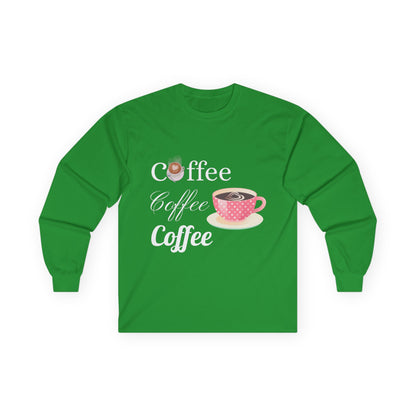 Coffee Lover Long Sleeve Tee - Perfect Gift for Coffee Enthusiasts!