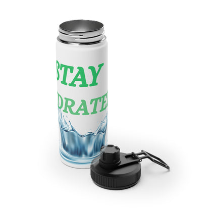 Stay Hydrated Steel Water Bottle