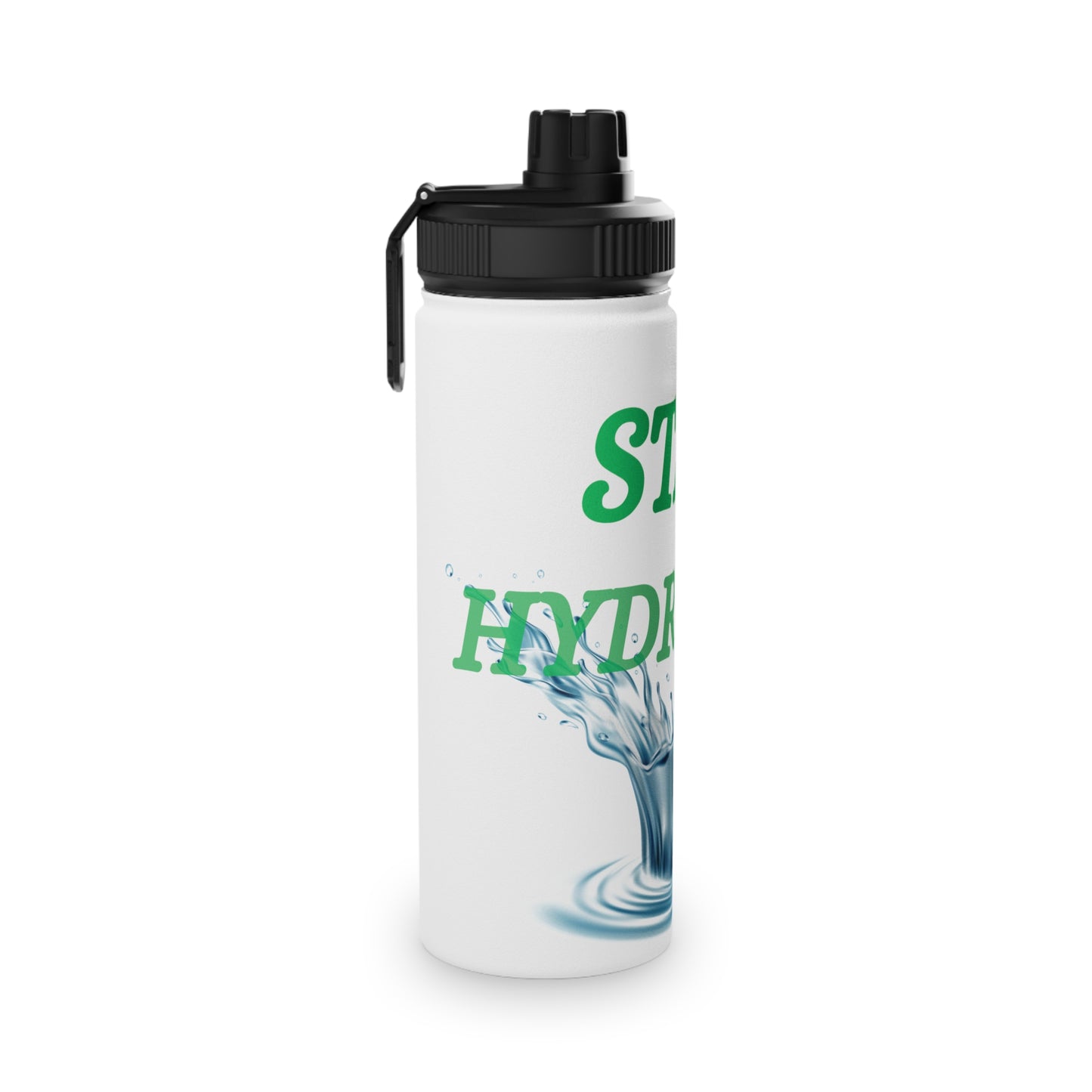Stay Hydrated Steel Water Bottle
