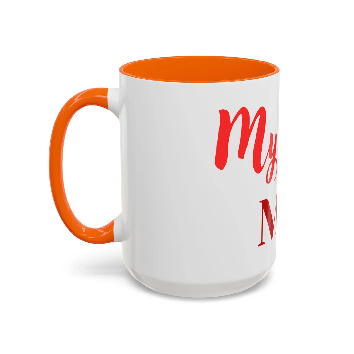 Gift for Mom l My Mom Accent Mug l Coffee or Tea Cup l Birthday & Mother’s Day - RizQ Life 