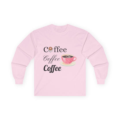 Coffee Lover Long Sleeve Tee - Perfect Gift for Coffee Enthusiasts!