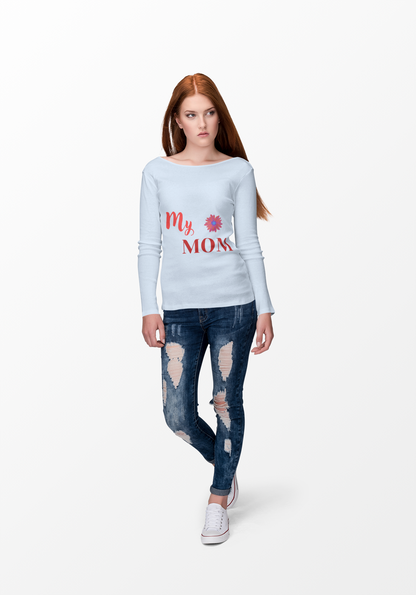 Mom Everyday Wear Long Sleeve Tee