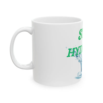 Stay Hydrated Ceramic Mug