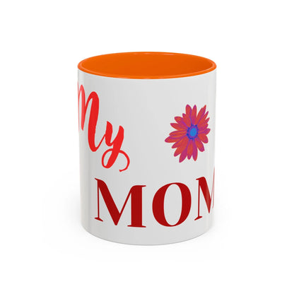 Gift for Mom l My Mom Accent Mug l Coffee or Tea Cup l Birthday & Mother’s Day - RizQ Life 