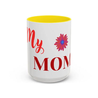 Gift for Mom l My Mom Accent Mug l Coffee or Tea Cup l Birthday & Mother’s Day - RizQ Life 