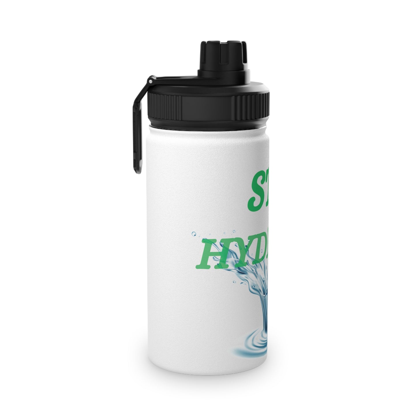 Stay Hydrated Steel Water Bottle