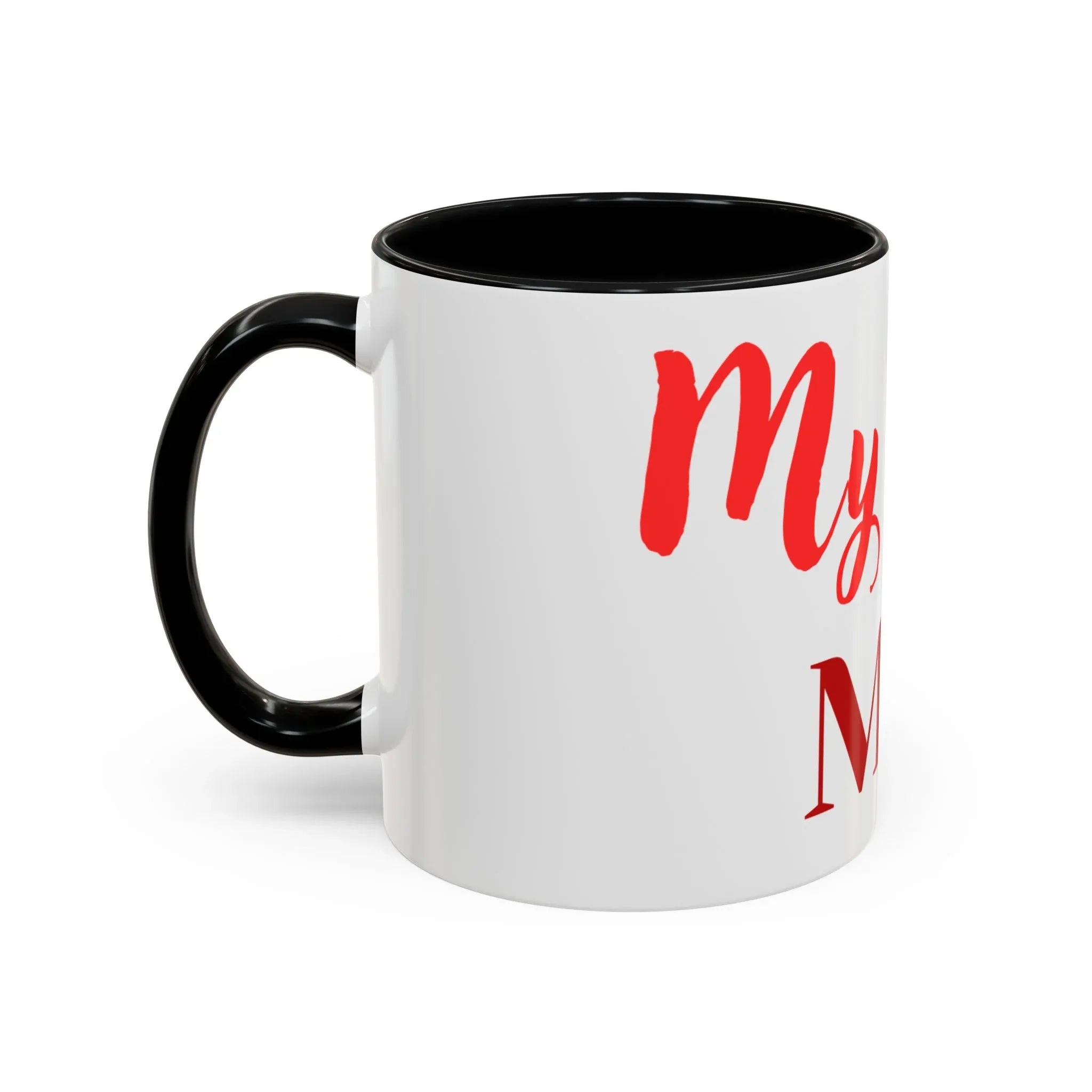 Gift for Mom l My Mom Accent Mug l Coffee or Tea Cup l Birthday & Mother’s Day - RizQ Life 
