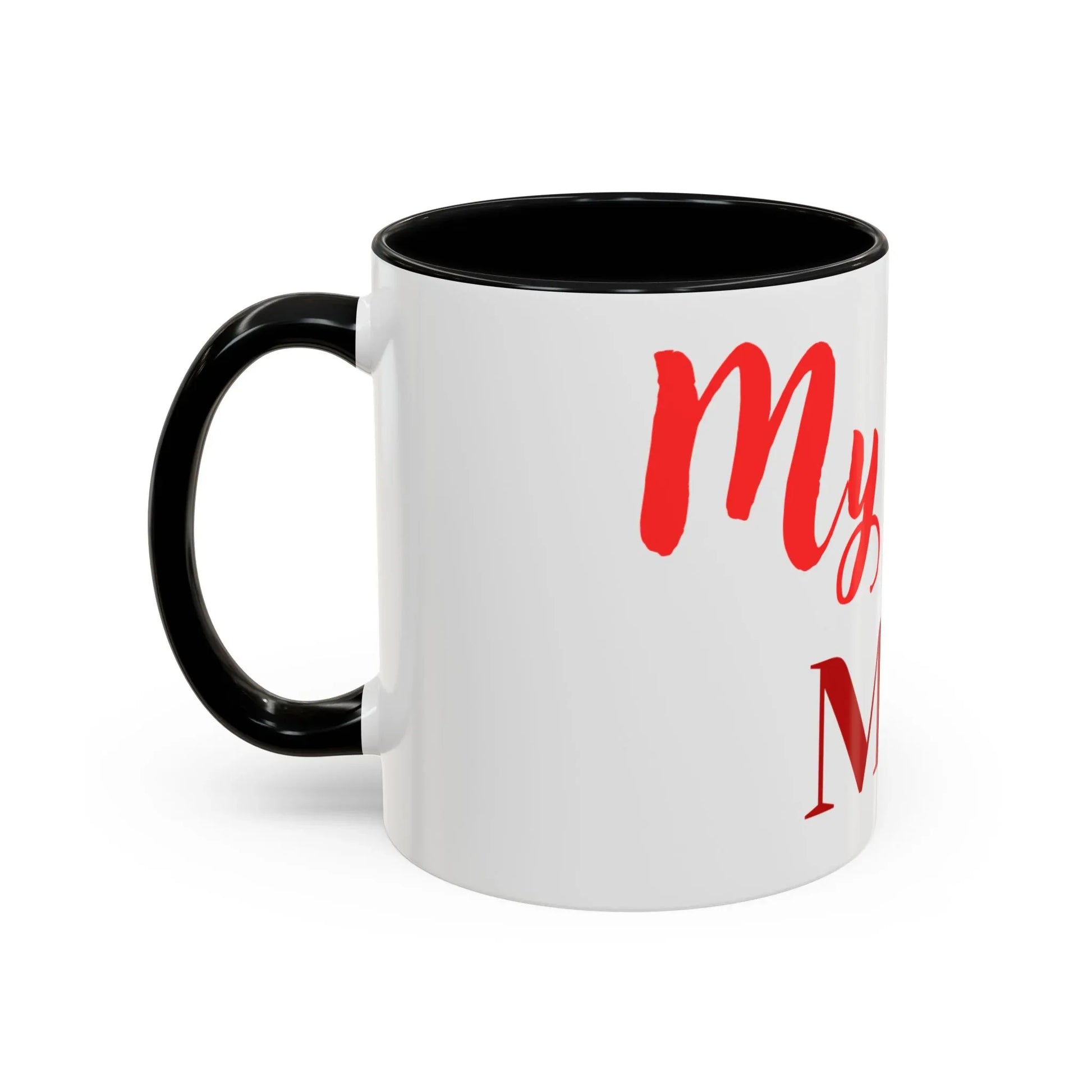 Gift for Mom l My Mom Accent Mug l Coffee or Tea Cup l Birthday & Mother’s Day - RizQ Life 