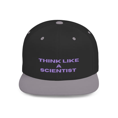 Think Like A Scientist Snapback Cap – Trendy flat bill hat for science lovers, STEM enthusiasts, and geeky gifts. Perfect for casual wear & conventions.