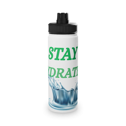 Stay Hydrated Steel Water Bottle