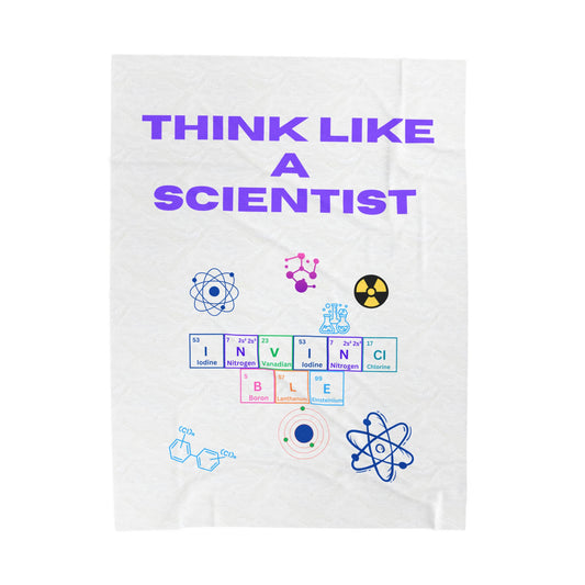 Think Like a Scientist Velveteen Plush Blanket - Cozy Gift for Science Lovers, Educational Decor, Science Theme, Home Comfort, [...]