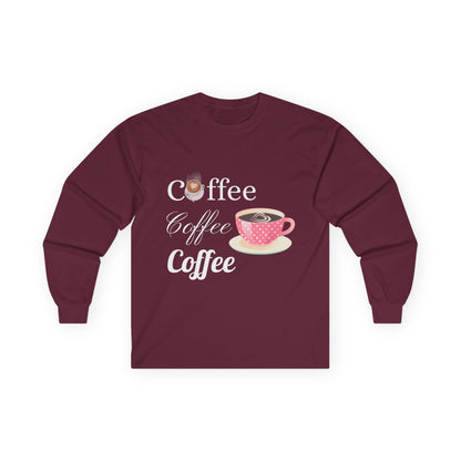 Coffee Lover Long Sleeve Tee - Perfect Gift for Coffee Enthusiasts!