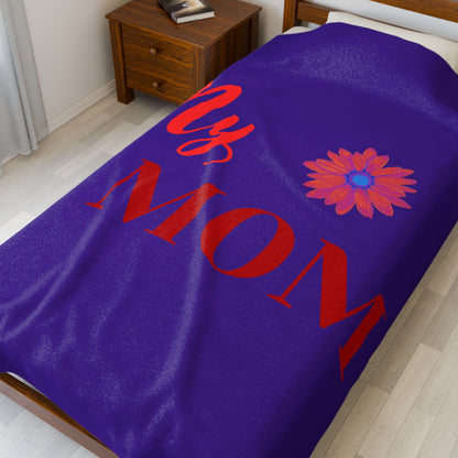 My Mom Velveteen Plush Blanket, Soft Cozy Gift for Mother's Day, Birthday, Home Decor, Personalized Blanket, Floral Design