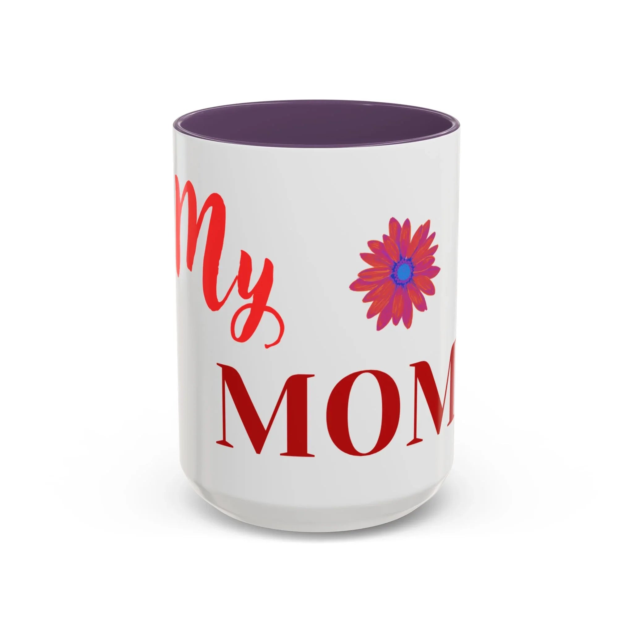 Gift for Mom l My Mom Accent Mug l Coffee or Tea Cup l Birthday & Mother’s Day - RizQ Life 