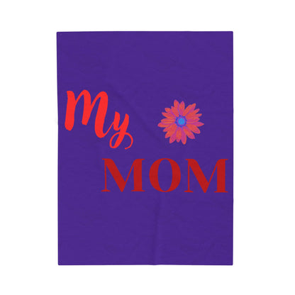 My Mom Velveteen Plush Blanket, Soft Cozy Gift for Mother's Day, Birthday, Home Decor, Personalized Blanket, Floral Design