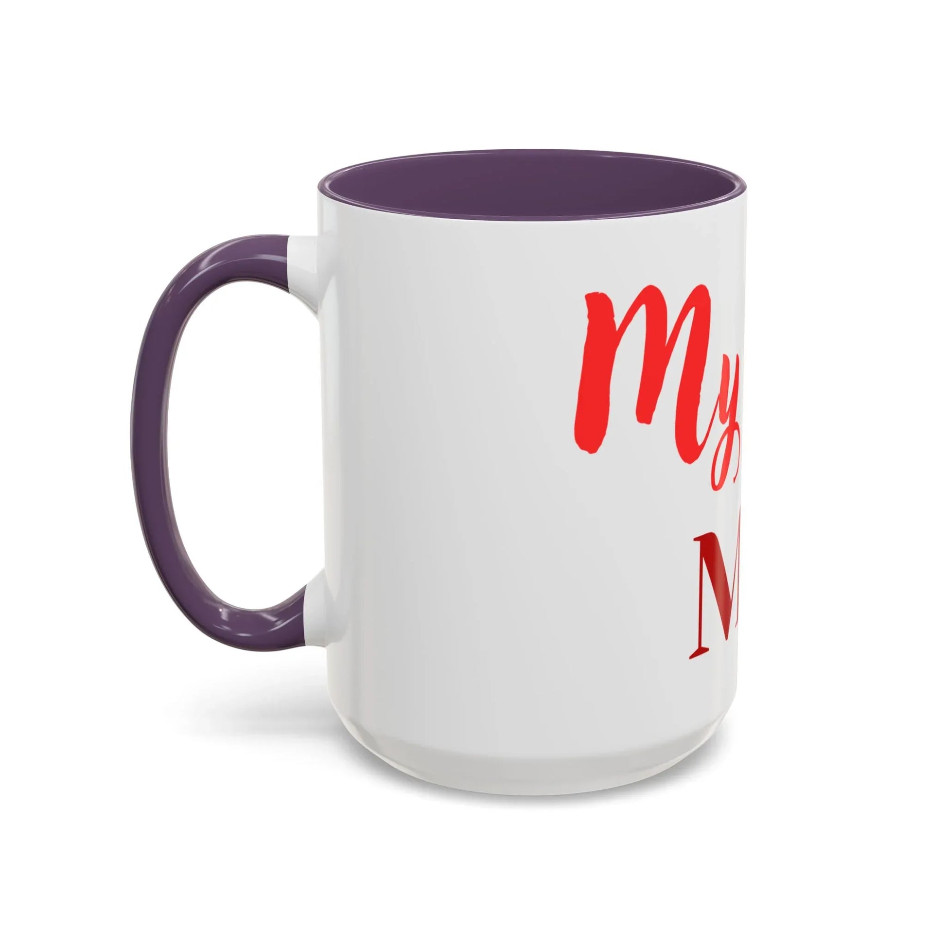 Gift for Mom l My Mom Accent Mug l Coffee or Tea Cup l Birthday & Mother’s Day - RizQ Life 