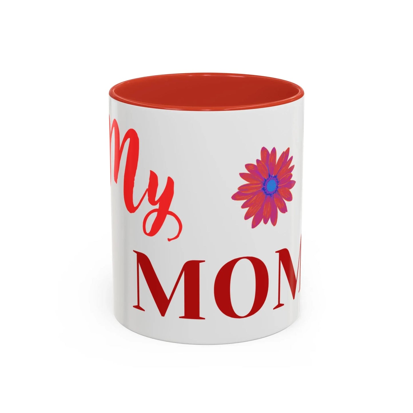 Gift for Mom l My Mom Accent Mug l Coffee or Tea Cup l Birthday & Mother’s Day - RizQ Life 