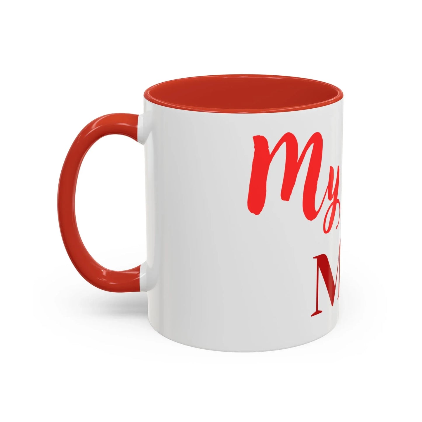 Gift for Mom l My Mom Accent Mug l Coffee or Tea Cup l Birthday & Mother’s Day - RizQ Life 